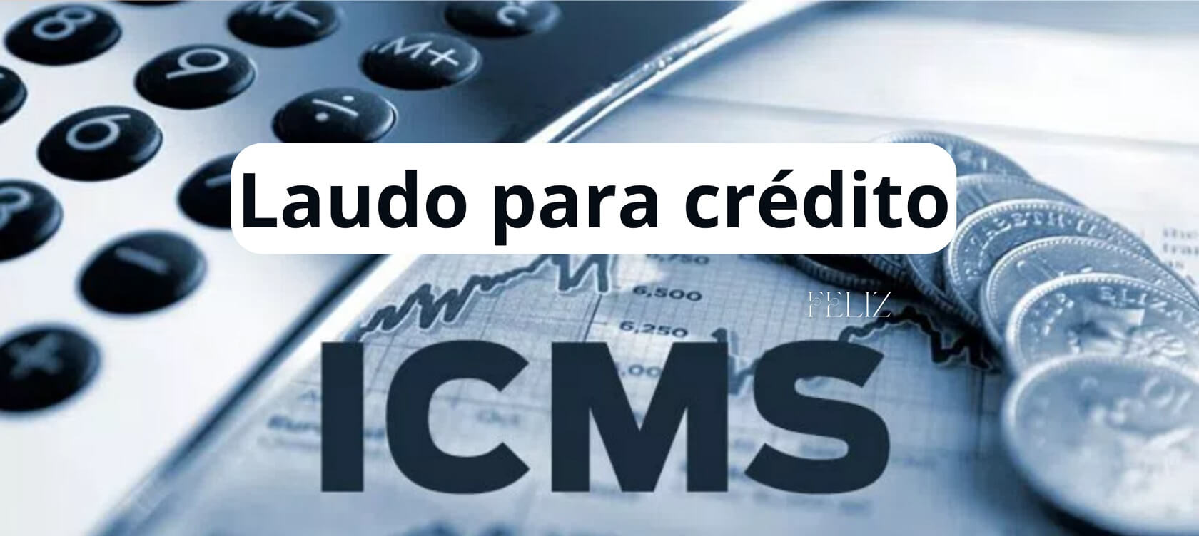 Laudo para crédito de icms
